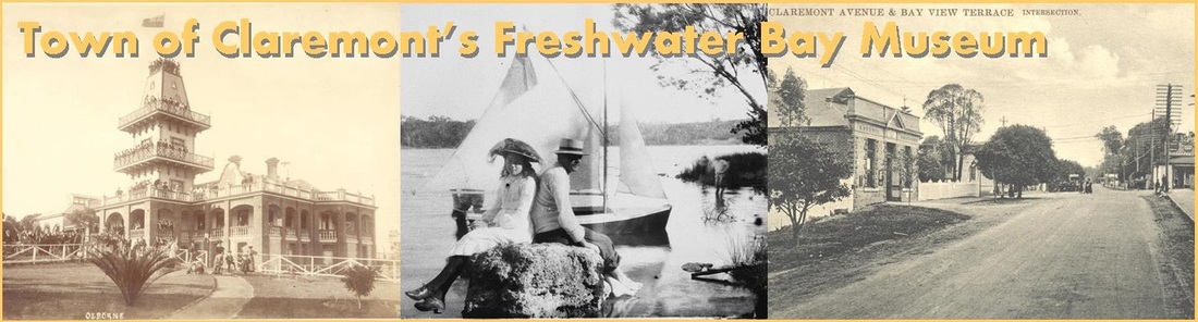 Town of Claremont's Freshwater Bay Museum: http://www.freshwaterbaymuseum.com.au/